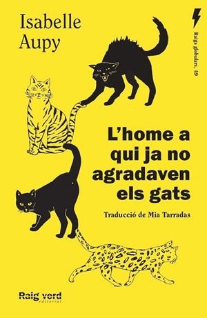 L'home a qui ja no agradaven els gats | 9788419206435 | Aupy, Isabelle | Botiga online La Carbonera