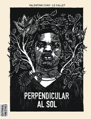 Perpendicular al sol | 9788419523167 | Cuny-Le Callet, Valentine | Botiga online La Carbonera