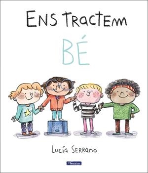 Ens tractem bé | 9788448865214 | Serrano, Lucía | Botiga online La Carbonera