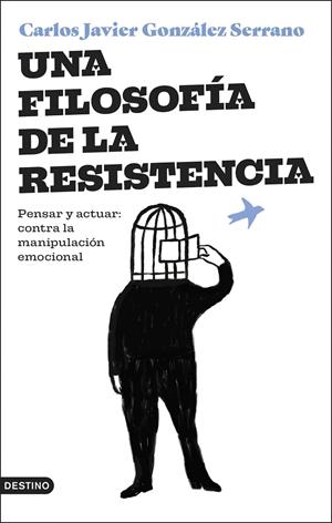 Una filosofía de la resistencia | 9788423364831 | González Serrano, Carlos Javier | Botiga online La Carbonera