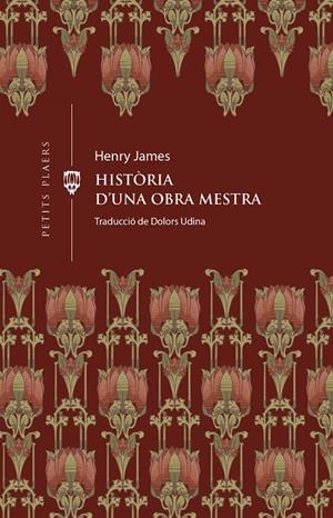 Història d'una obra mestra | 9788419474414 | JAMES, HENRY | Botiga online La Carbonera
