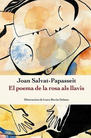 El poema de la rosa als llavis | 9788410112209 | Salvat-Papasseit, Joan | Botiga online La Carbonera