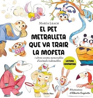 El pet metralleta que va trair la Mofeta | 9788413897837 | Leach, María/Expósito, Alberto | Botiga online La Carbonera