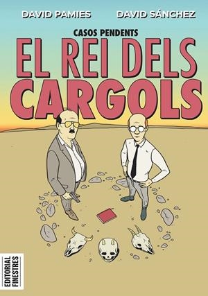 El rei dels cargols | 9788419523174 | Pamies, David/Sánchez, David | Botiga online La Carbonera