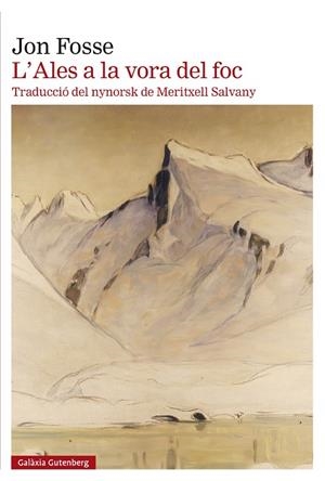 L'Ales a la vora del foc | 9788410107021 | Fosse, Jon | Botiga online La Carbonera