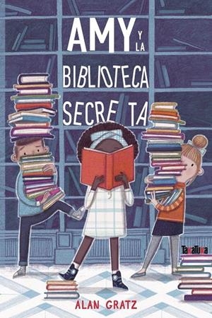 Amy y la biblioteca secreta | 9788417383954 | Gratz, Alan | Botiga online La Carbonera