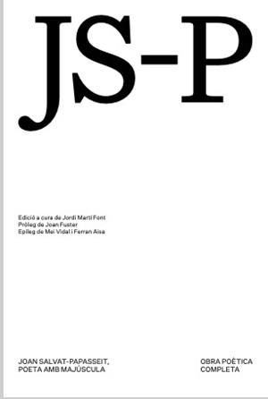 Joan Salvat Papasseit, Poeta amb majúscula | 9788412791167 | Salvat Papasseit, Joan | Botiga online La Carbonera