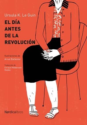 El día antes de la revolución | 9788417281847 | Leguin, Ursula K. | Botiga online La Carbonera