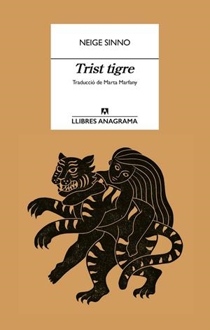 Trist tigre | 9788433927057 | Sinno, Neige | Botiga online La Carbonera