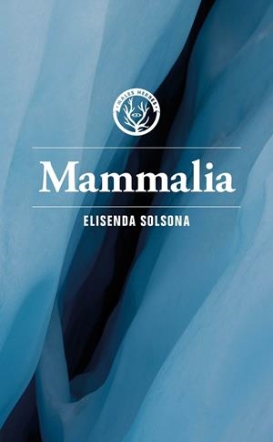 Mammalia | 9788412782479 | Elisenda, Solsona | Botiga online La Carbonera