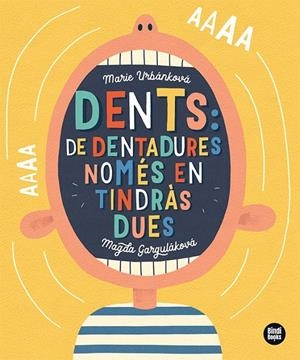 Dents: de dentadures, només en tindràs dues! | 9788418288791 | Garguláková, Magda | Botiga online La Carbonera