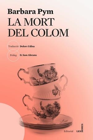 La mort del colom | 9788412801033 | Pym, Barbara | Botiga online La Carbonera
