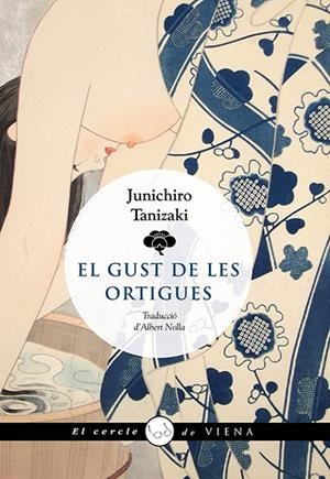 El gust de les ortigues | 9788419474117 | Tanizaki, Junichirô | Botiga online La Carbonera