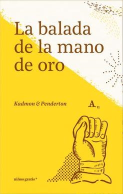 LA BALADA DE LA MANO DE ORO | 9788412905908 | KADMON & PENDERTON | Botiga online La Carbonera