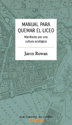 Manual para quemar el Liceo | 9788419833242 | Rowan, Jaron | Botiga online La Carbonera