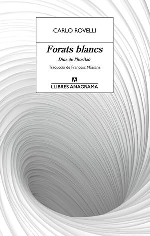Forats blancs | 9788433927491 | Rovelli, Carlo | Botiga online La Carbonera