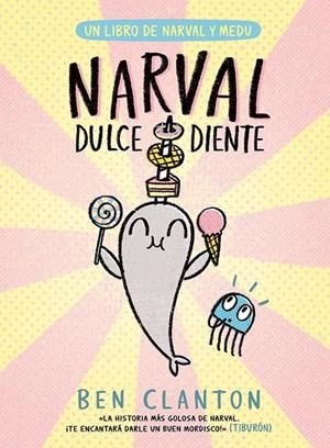 Narval dulcediente | 9788426149091 | Clanton, Ben | Botiga online La Carbonera