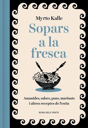 Sopars a la fresca | 9788419259561 | Kalle, Myrto | Botiga online La Carbonera