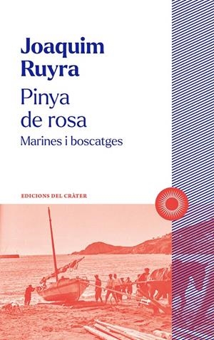 Pinya de rosa | 9788412828603 | Ruyra, Joaquim | Botiga online La Carbonera