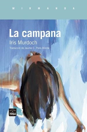 La campana | 9788418858895 | Murdoch, Iris | Botiga online La Carbonera