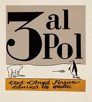 3 al pol | 9788412863192 | Ferran, Àngel | Botiga online La Carbonera