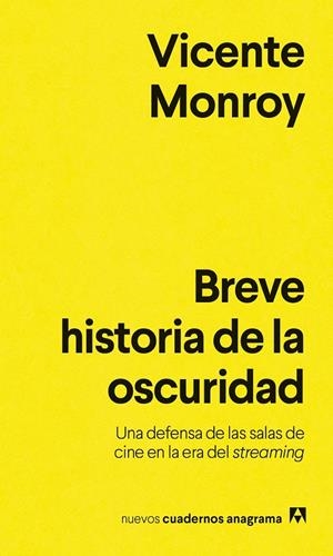 Breve historia de la oscuridad | 9788433929495 | Monroy, Vicente | Botiga online La Carbonera