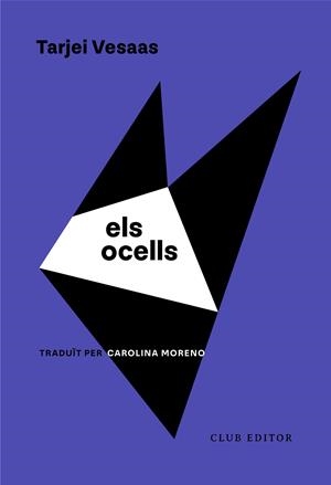 Els ocells | 9788473294652 | Vesaas, Tarjei | Botiga online La Carbonera