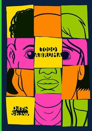 Todo abruma | 9788410323162 | Shaw, Dash | Botiga online La Carbonera