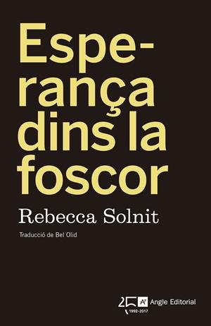 Esperança dins la foscor | 9788415307976 | Solnit, Rebecca | Botiga online La Carbonera