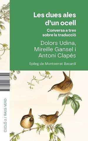 Les dues ales d'un ocell | 9788410487741 | Udina, Dolors/Clapés, Antoni/Gansel, Mireille | Botiga online La Carbonera