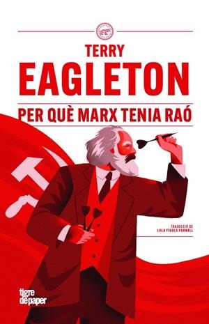 Per què Marx tenia raó | 9791387645014 | Eagleton, Terry | Botiga online La Carbonera