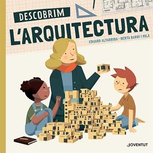 Descobrim l'arquitectura | 9788426146212 | Bardí i Milà, Berta | Botiga online La Carbonera
