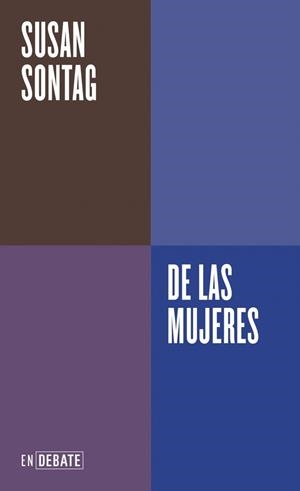 De las mujeres (Serie ENDEBATE) | 9788410214439 | Sontag, Susan | Botiga online La Carbonera