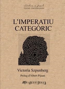 IMPERATIU CATEGÒRIC, L' | 9788412825886 | VICTORIA SZPUNBERG | Botiga online La Carbonera