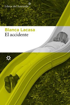 El accidente | 9788410178571 | Lacasa, Blanca | Botiga online La Carbonera