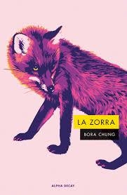 Zorra, La | 9788412891379 | Chung, Bora | Botiga online La Carbonera