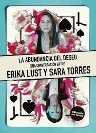 La abundancia del deseo | 9788419323606 | Torres, Sara/Lust, Erika/Beloki, Marina | Botiga online La Carbonera