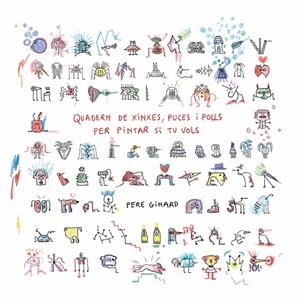 Quadern de xinxes, puces i polls per pintar si tu vols | 9788412970036 | Ginard, Pere | Botiga online La Carbonera