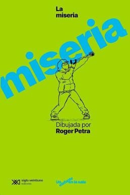 La miseria dibujada por Roger Petra | 9788432321290 | Petra, Roger | Botiga online La Carbonera
