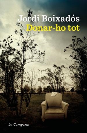 Donar-ho tot | 9788419836748 | Boixadós, Jordi | Botiga online La Carbonera