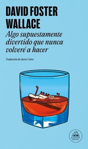 Algo supuestamente divertido que nunca volveré a hacer | 9788439745471 | Wallace, David Foster | Botiga online La Carbonera