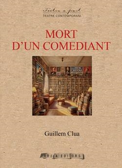 MORT D UN COMEDIANT | 9788412983128 | CLUA GUILLEM | Botiga online La Carbonera