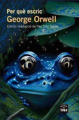 Per què escric | 9788418858918 | Orwell, George | Botiga online La Carbonera