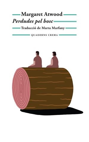 Perdudes pel bosc | 9788477277064 | Atwood, Margaret | Botiga online La Carbonera