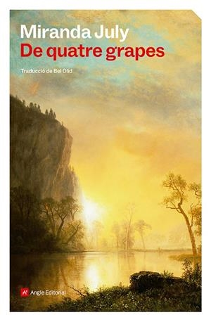 De quatre grapes | 9788410112926 | July, Miranda | Botiga online La Carbonera