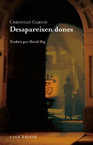 Desapareixen dones | 9788473291637 | Garcin, Christian