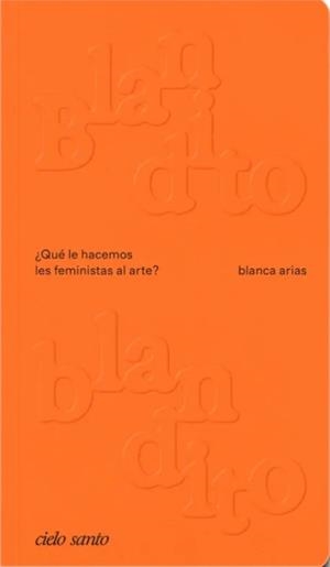 BLANDITO BLANDITO | 9788412743852 | arias, blanca | Botiga online La Carbonera