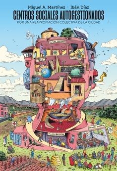 Centros sociales autogestionados | 9788446056973 | Díaz Parra, Ibán/Martínez López, Miguel Ángel | Botiga online La Carbonera