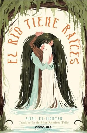El río tiene raíces | 9788412990638 | El-Mohtar, Amal | Botiga online La Carbonera