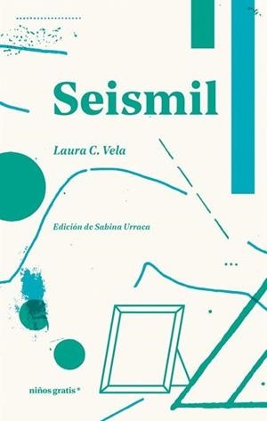 Seismil | 9788412905922 | C. Vela, Laura | Botiga online La Carbonera